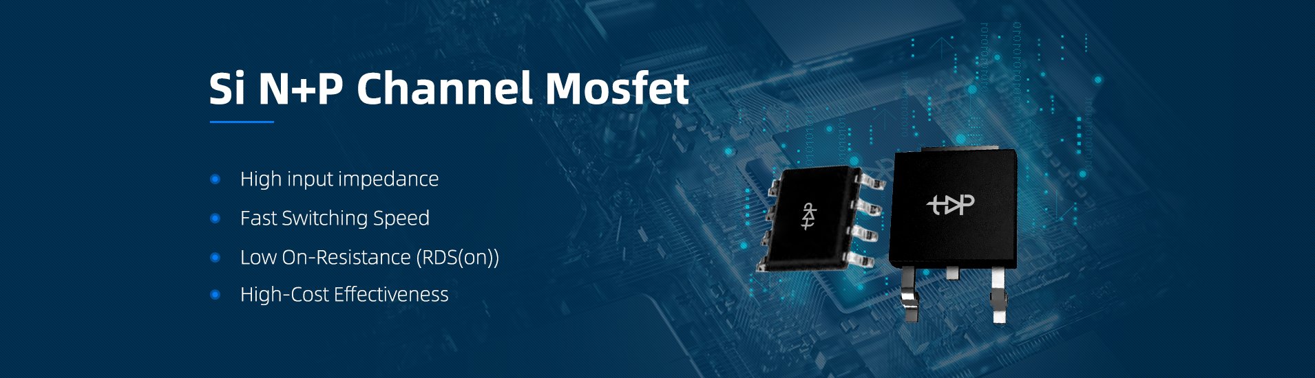 Si N+P Channel Mosfet